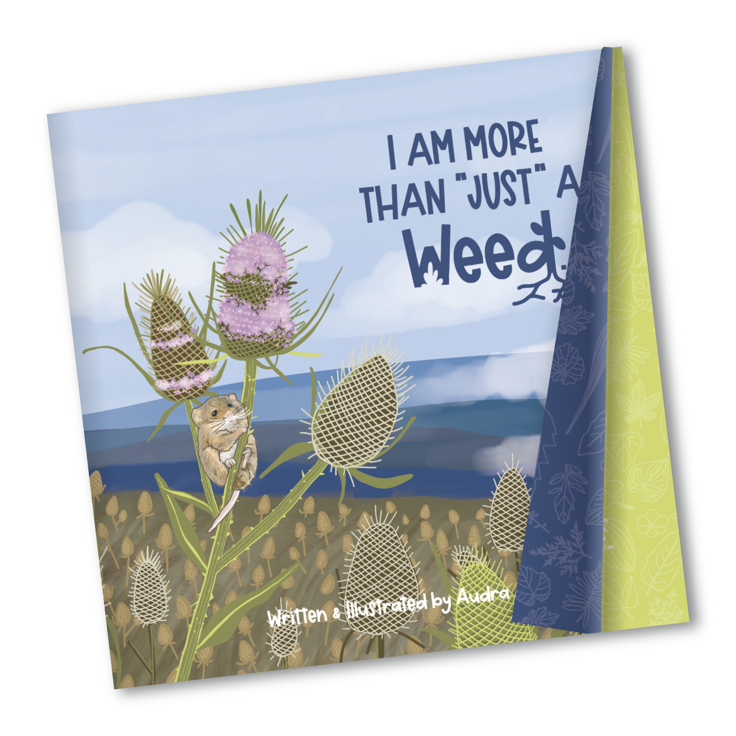 I am More Than "Just" a Weed - softcover children's book