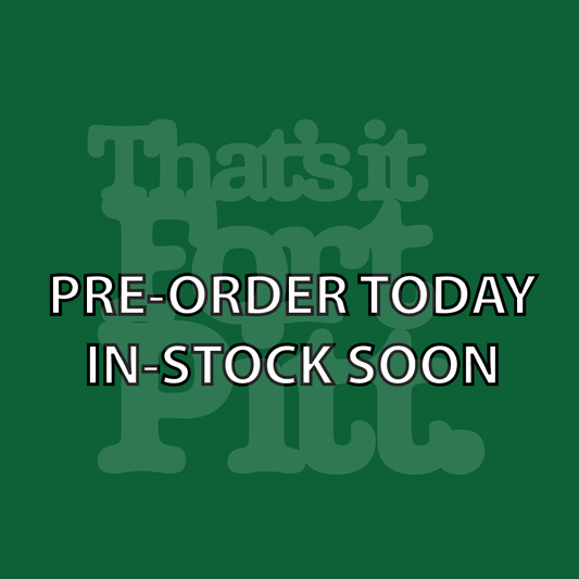 That's it Fort Pitt.